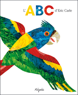ABC d'Eric Carle (L')
